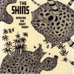 Shins ‎– Wincing The Night Away 